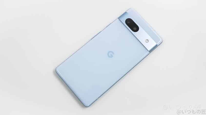 Google Pixel 7a実機レビュー！おすすめのコスパ最強なスマホを